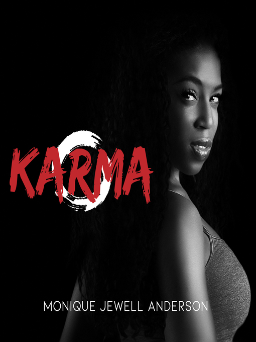 Title details for Karma by Monique Jewell Anderson - Available